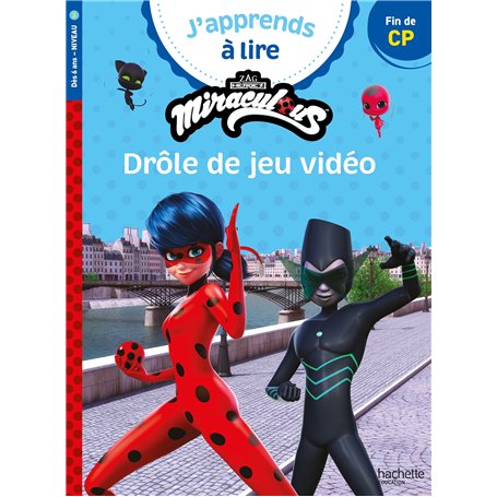 Miraculous - Première lecture CP Niveau 3 Drôle de jeu vidéo