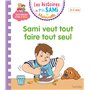Les histoires de P'tit Sami Maternelle (3-5 ans) : Sami veut tout faire tout seul