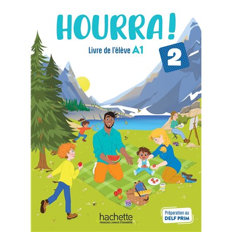 Hourra ! 2 - Livre de l'élève (A1)