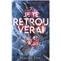 Je te retrouverai