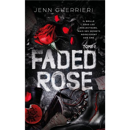 Faded Rose - Tome 1