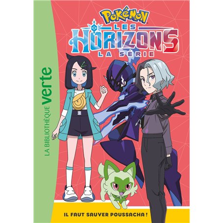 Pokémon Les Horizons 02 - Il faut sauver Poussacha !