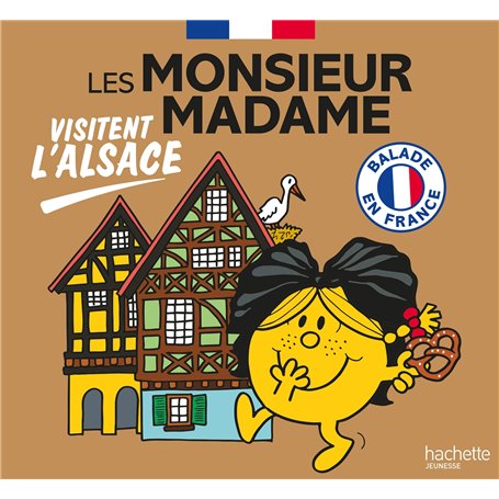 Les Monsieur Madame visitent l'Alsace