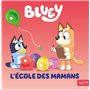 Bluey - L'école des mamans