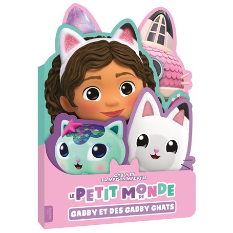 Gabby et la maison magique - Le petit monde de Gabby