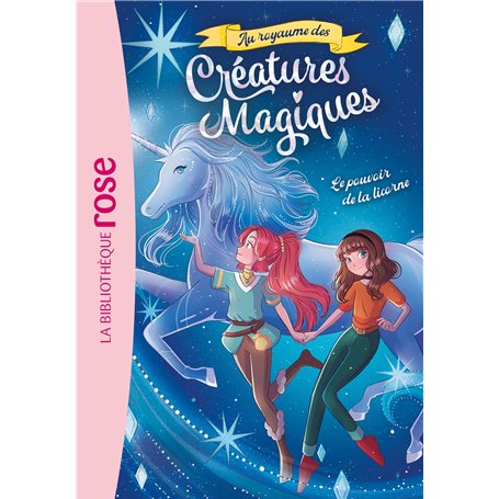 Au royaume des créatures magiques 04 - Le pouvoir de la licorne