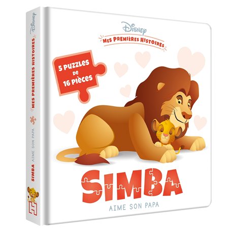 DISNEY BABY - Mes premières histoires - Simba aime son Papa - 5 grands puzzles - 16 pc