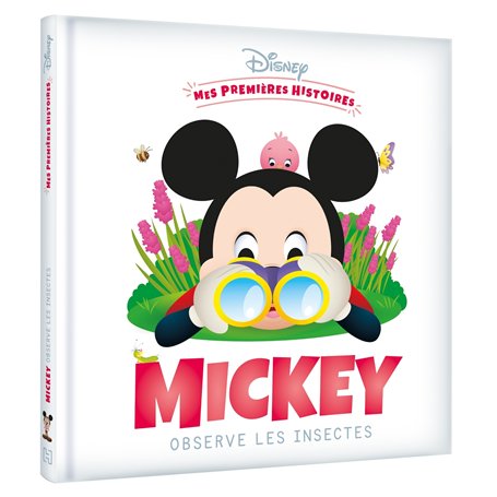 DISNEY - Mes Premières Histoires - Mickey observe les insectes