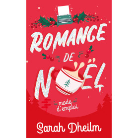 Romance de Noël : mode d'emploi Romance de Noël : mode d'emploi