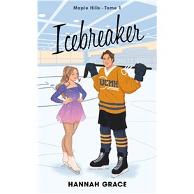 Icebreaker - Maple Hills Tome 1 (Édition française) Icebreaker - Maple Hills Tome 1 (Édition française)