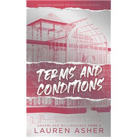 Terms and Conditions - Dreamland Billionaires Tome 2 (Edition française) Terms and Conditions - Dreamland Billionaires Tome 2 (Edition française)