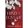 I hate u love me tome 2