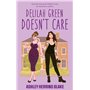 Delilah Green doesn't care - Bright Falls Tome 1 (Edition française)