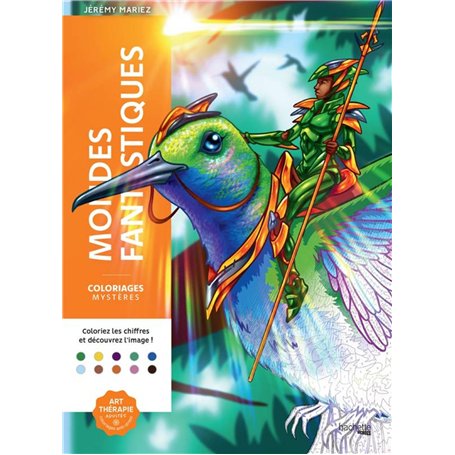 Coloriages mystères - Mondes fantastiques