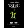 Les grands cahiers 180°C - Huile d'olive