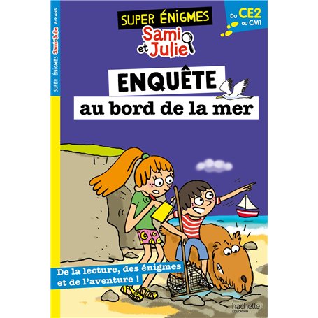 Les super énigmes de Sami et Julie - Du CE2 au CM1