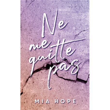 Ne me quitte pas - tome 1