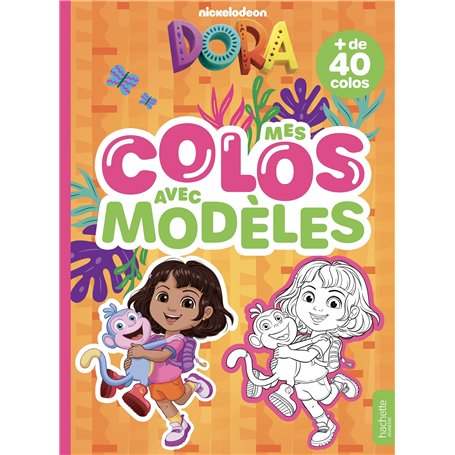 Dora - Mes colos avec modèles