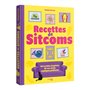 Les recettes de sitcoms