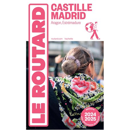 Guide du Routard Castille, Madrid 2024/25 16,59 €