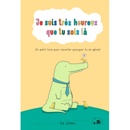 Je suis très heureux que tu sois là