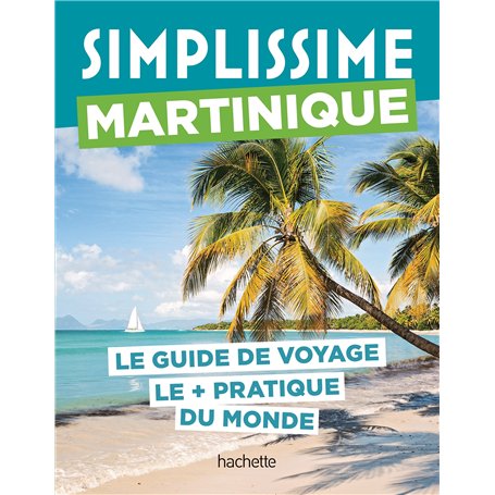 Martinique Guide Simplissime