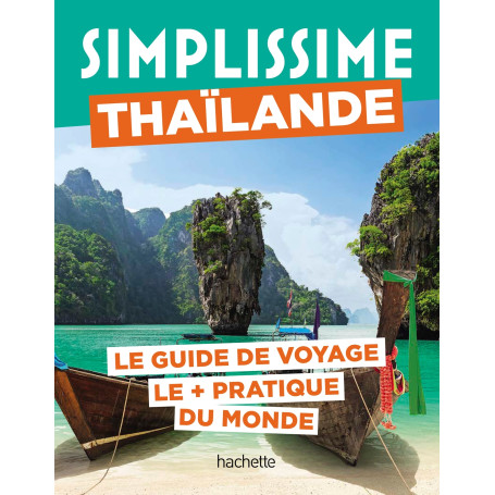 Thaïlande Guide Simplissime