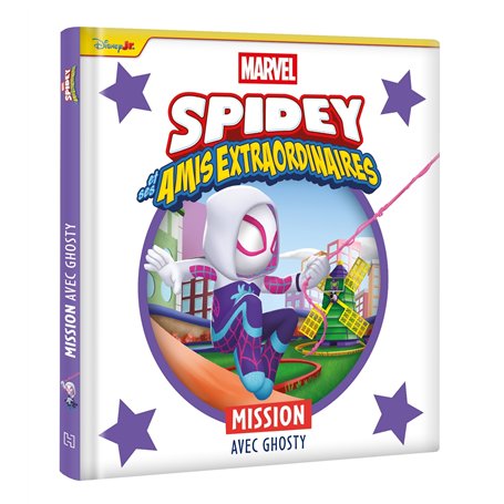 SPIDEY ET SES AMIS EXTRAORDINAIRES - Mission avec Ghosty - MARVEL