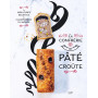 La Confrérie du Pâté-Croûte