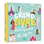Dis Pourquoi - Le grand livre des religions