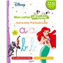 Disney - Mon cahier effaçable - J'écris les lettres minuscules (4-6 ans)