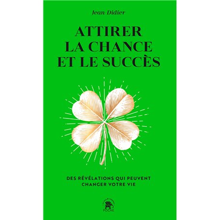 Attirer la chance et le succès