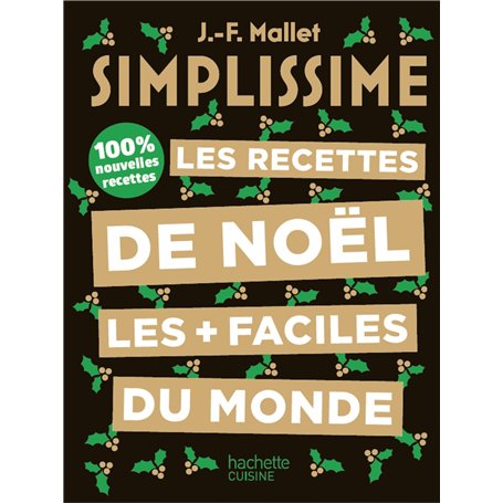 Simplissime - Les recettes de Noël les plus faciles du monde