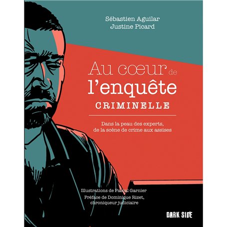 Au coeur de l'enquête criminelle
