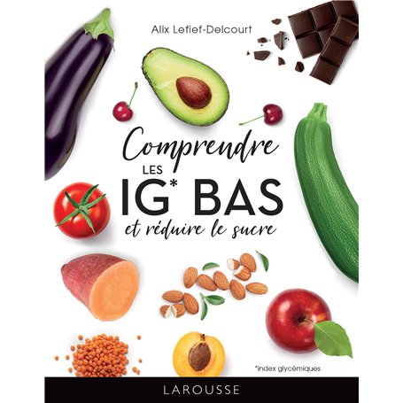 Comprendre les IG bas