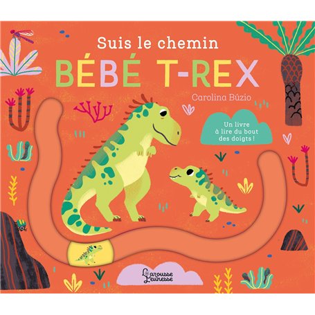 Suis le chemin bébé T-Rex