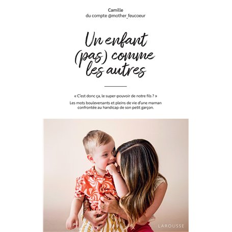 Un enfant (pas) comme les autres