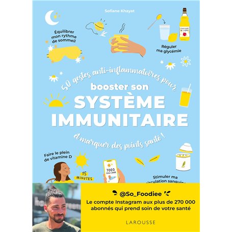50 gestes anti-inflammatoires pour booster son système immunitaire
