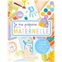 Je me prépare pour la maternelle