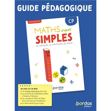 Maths super simples - CP - 2025 - Guide pédagogique