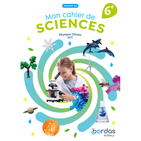 Mon cahier de Sciences 6e - 2025 - élève