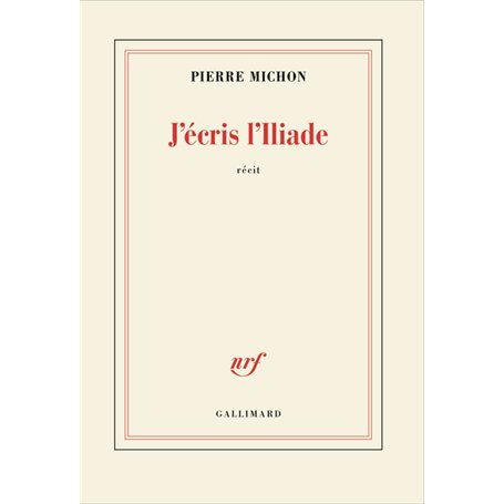 J'écris l'Iliade
