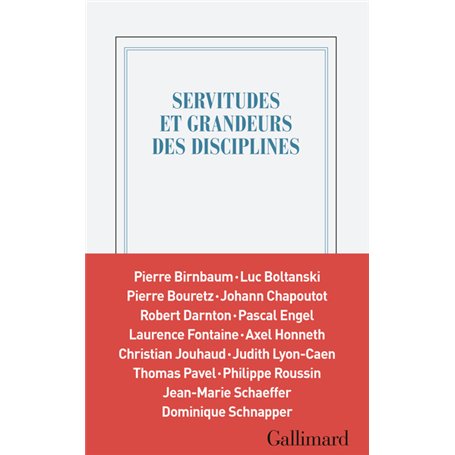 Servitudes et grandeurs des disciplines