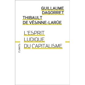 L'esprit ludique du capitalisme