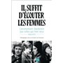 Il suffit d'écouter les femmes