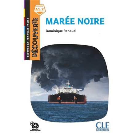 Découverte Marée noire - niveau A1.2 2ed