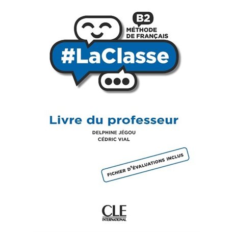 Livre du professeur - #LaClasse - Niveau B2
