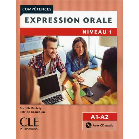 Expression orale FLE niveau 1 + cd audio 2è édition