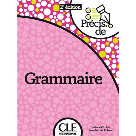Précis de grammaire nouvelle édition