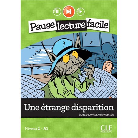 Une étrange disparition Niveau A1